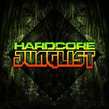 Hardcore Junglist
